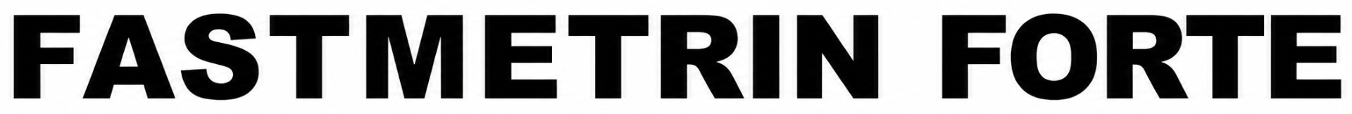 FASTMETRIN FORTE