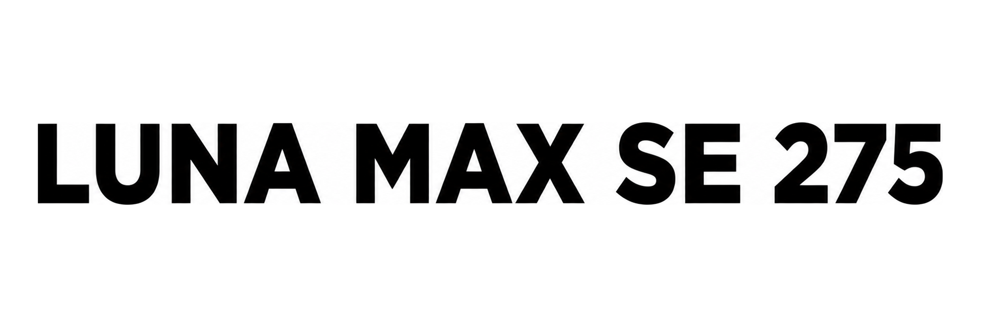 LUNA MAX SE 275