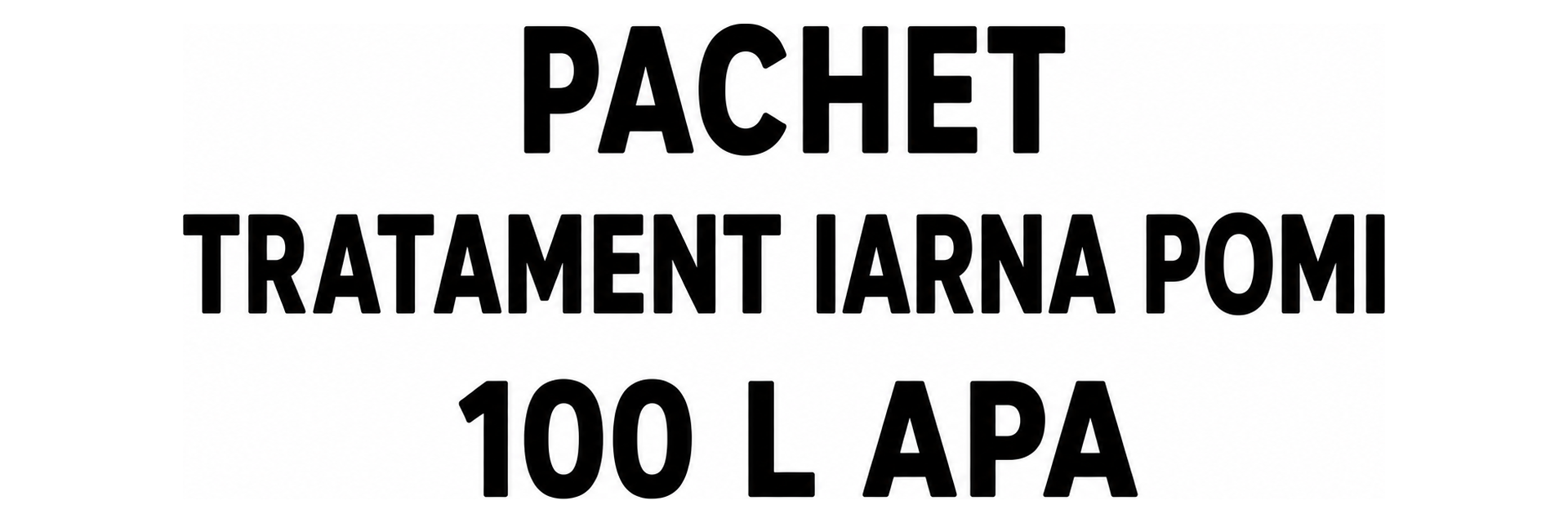 PACHET TRATAMENT IARNA POMI 100 L APA